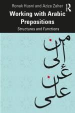 Working with Arabic Prepositions af Ronak Husni