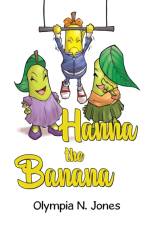 Hanna the Banana af Olympia Jones
