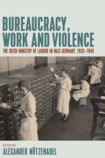 Bureaucracy, Work and Violence