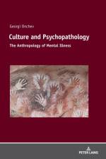 Culture and Psychopathology af Georgi Onchev