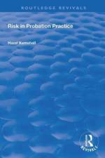 Risk in Probation Practice af Hazel Kemshall