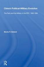 China's Political/military Evolution