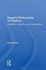 Hegel's Philosophy Of Politics af Harry Brod