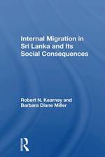 Internal Migration in Sri Lanka and Its Social Consequences af Robert N. Kearney