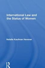 International Law And The Status Of Women af Natalie Kaufman Hevener