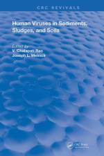 Human Viruses In Sediments Sludges & Soils af V. Chalapati Rao