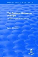 Routledge Revivals: The Greatest Happiness Principle (1986) af Lanny Ebenstein