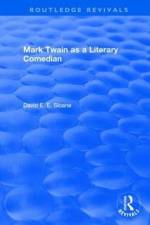 Routledge Revivals: Mark Twain as a Literary Comedian (1979)