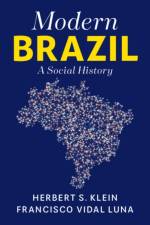 Modern Brazil af Herbert S. (Columbia University Klein