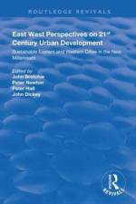 East West Perspectives on 21st Century Urban Development