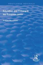 Education and Training in the European Union af Andreas Moschonas