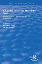 Educating for Justice Around the World af Louise G. Trubek