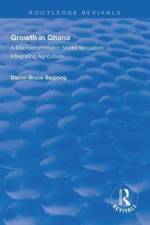 Growth in Ghana af Daniel Bruce Sarpong