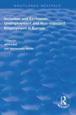 Inclusion and Exclusion: Unemployment and Non-standard Employment in Europe