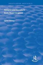 Religion and Society in Early Stuart England af Darren Oldridge