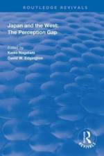 Japan and the West: The Perception Gap af Keizo Nagatani