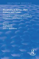 Marginality in Space - Past, Present and Future