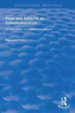 Plato and Aristotle on Constitutionalism af Raymond Polin
