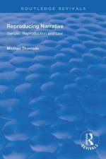 Reproducing Narrative af Michael Thomson
