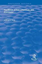 Handbook of Petrochemicals and Processes af G. Margaret Wells