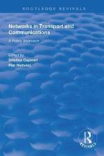 Networks in Transport and Communications af Cristina Capineri