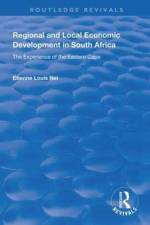 Regional and Local Economic Development in South Africa af Etienne Louis Nel