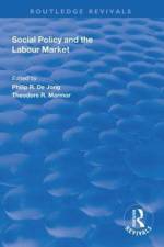 Social Policy and the Labour Market af Philip R. de Jong