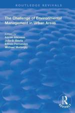 The Challenge of Environmental Management in Urban Areas af Adrian Atkinson