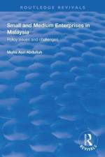 Small and Medium Enterprises in Malaysia af Mosha Asri Abdullah