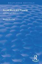 Social Work and Poverty af Monica Dowling