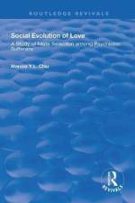 Social Evolution of Love af Marcus Y.L. Chiu