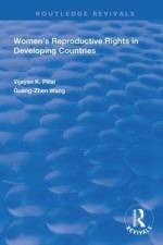Women's Reproductive Rights in Developing Countries af Vijayan K Pillai