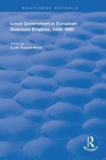 Local Government in European Overseas Empires, 1450–1800