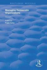 Managing Democratic Organizations II