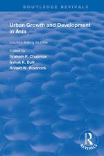 Urban Growth and Development in Asia af Graham P. Chapman