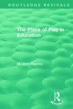 The Place of Play in Education af M. Jane Reaney