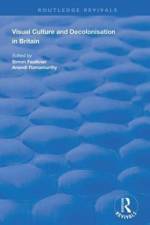 Visual Culture and Decolonisation in Britain af Anandi Ramamurthy