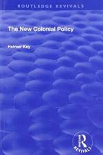 The New Colonial Policy af Helmer Key
