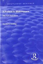 A Preface to Shakespeare (1925) af George. H. Cowling