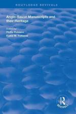 Anglo-Saxon Manuscripts and their Heritage