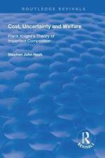 Cost, Uncertainty and Welfare af Stephan John Nash