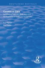 Careers of Care af P.E Higham