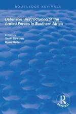 Defensive Restructuring of the Armed Forces in Southern Africa