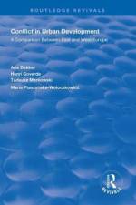 Conflict in Urban Development af Arie Dekker