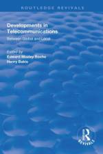 Developments in Telecommunications