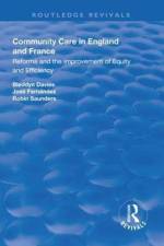Community Care in England and France af Bleddyn Davies