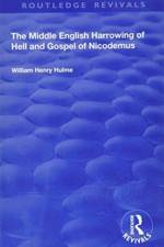 The Middle English Harrowing of Hell and Gospel of Nicodemus af William Henry Hulme