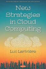 New Strategies in Cloud Computing