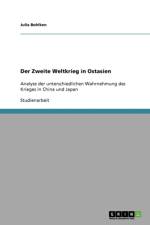 Der Zweite Weltkrieg in Ostasien af Julia Bohlken