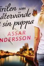 Fjärilen som återvände till sin puppa af Assar Andersson